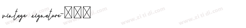 vintage signature字体转换 vintage signature字体转换